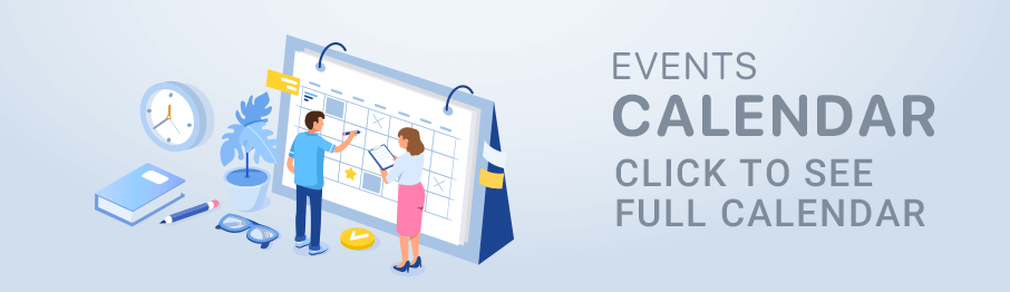 events Calendar click to see full calendar